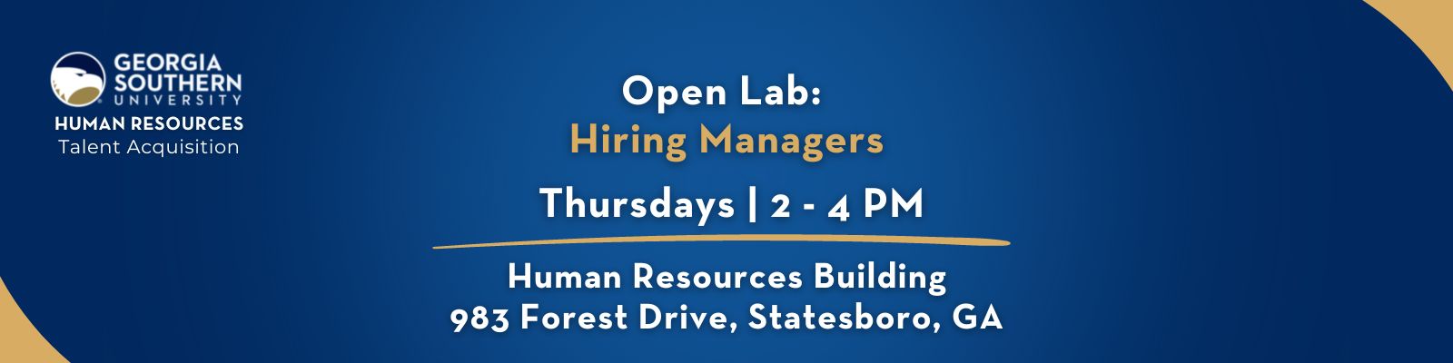Open Lab for hiring managers
Thursdays 2pm to 4pm
In the human resources building
983 Forest Drive
Statesboro, Georgia