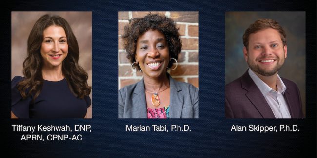 Tiffany Keshway, DNP, Marian Tabi, Ph.D., Alan Skipper, Ph.D.